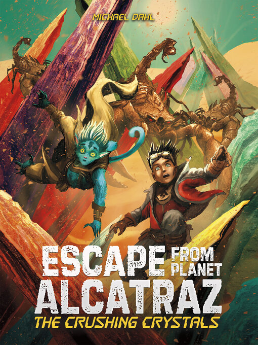 Title details for The Crushing Crystals by Michael Dahl - Available